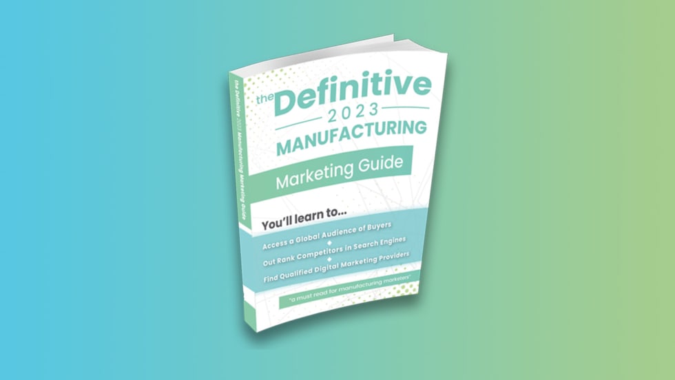 The Definitive Manufacturing Marketing Guide (2023) front cover